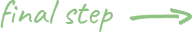 Final Step